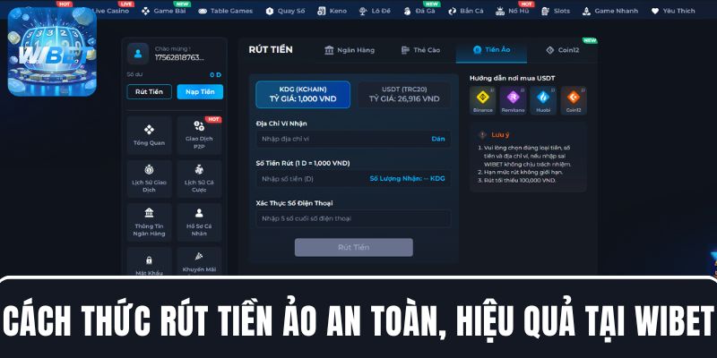 Cách thức rút tiền ảo an toàn, hiệu quả tại WIBET