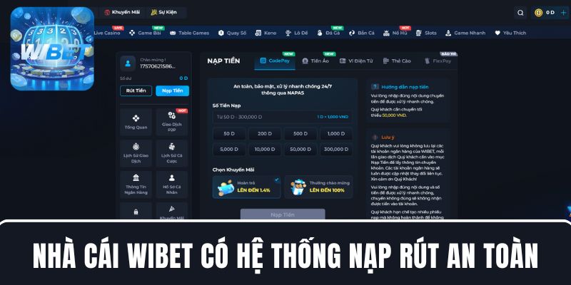 Giới thiệu hệ thống nạp rút tại WIBET