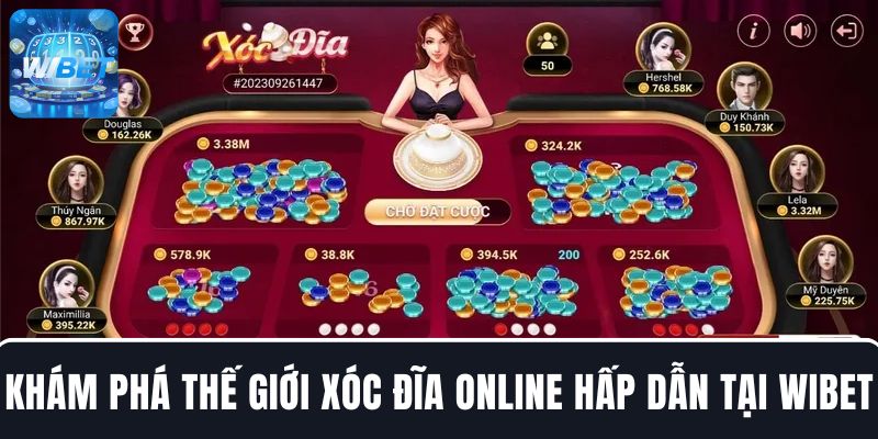 Khám phá thế giới xóc đĩa online kịch tính và hấp dẫn tại WIBET